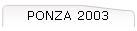 PONZA 2003